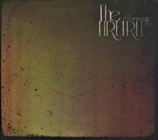 The Firetree : The Morning EP (CD, EP)