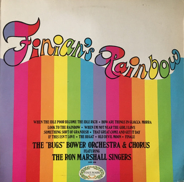 "Bugs" Bower's Orchestra Featuring The Ron Marshall Singers : Finians Rainbow (LP, Album)