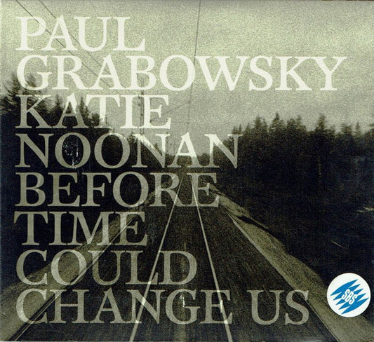 Paul Grabowsky, Katie Noonan : Before Time Could Change Us (2xCD, Album)