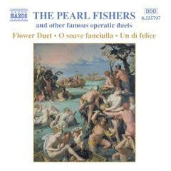 Various : The Pearl Fishers And Other Famous Operatic Duets-Flower Duet, O Soave Fanciulla, Un Di Felice (CD, Album)