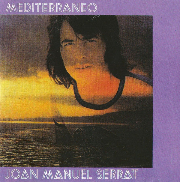 Joan Manuel Serrat : Mediterráneo (CD, Album, RE)