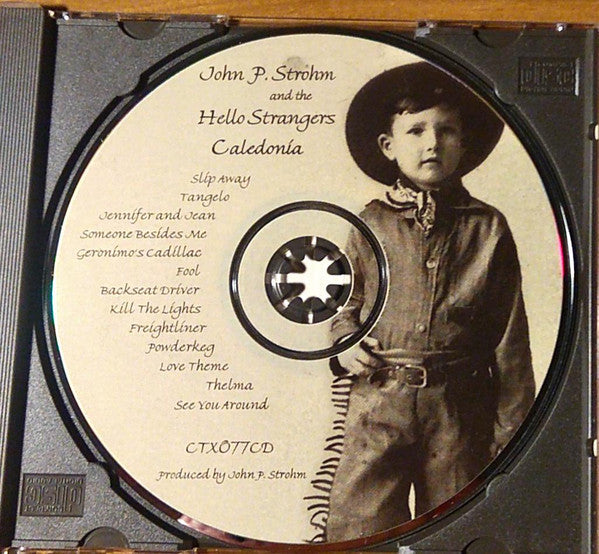 John P. Strohm And The Hello Strangers* : Caledonia (CD, Album)