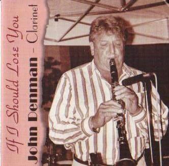 John Denman : If I Should Lose You (CD)