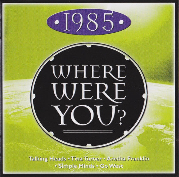 Various : • 1985 • Where Were You? (CD, Comp)