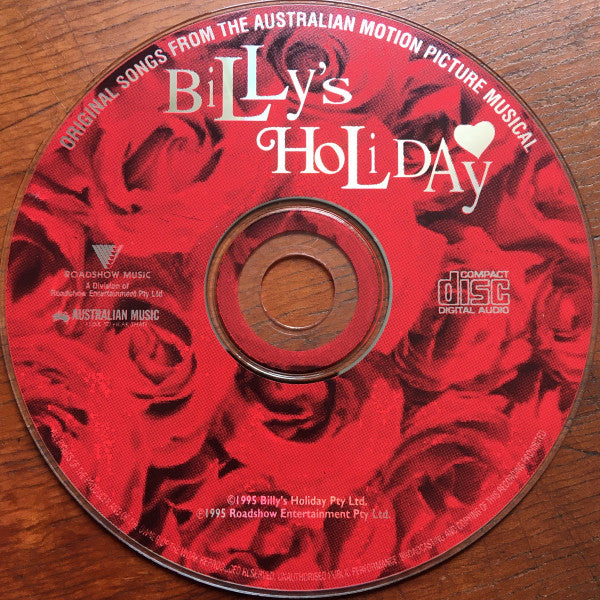 Various : Original Song From The Australian Motion Picture Musical! Billy's Holiday (CD, Album)