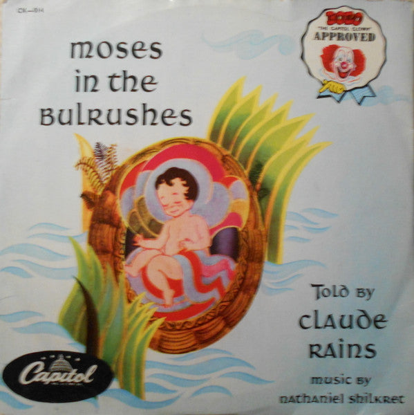 Claude Rains : Moses In The Bulrushes (Shellac, 10")