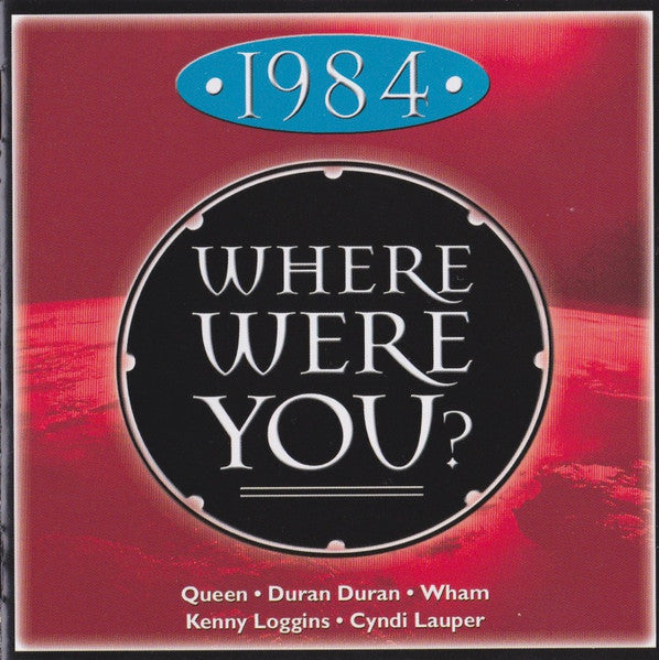 Various : • 1984 • Where Were You? (CD, Comp)