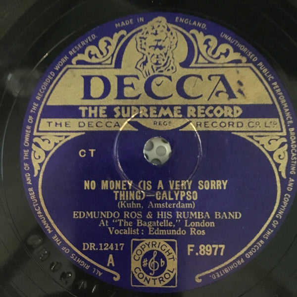 Edmundo Ros And His Rumba Band : No Money (Is A Very Sorry Thing) Calypso / (Where There's A Will There's) Relatives, Relatives - Calypso (Shellac, 10")