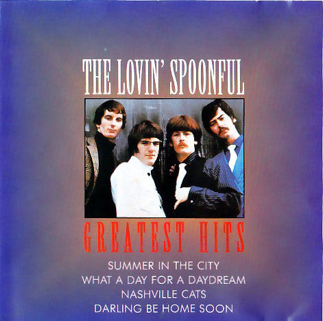 The Lovin' Spoonful : Greatest Hits (CD, Comp)