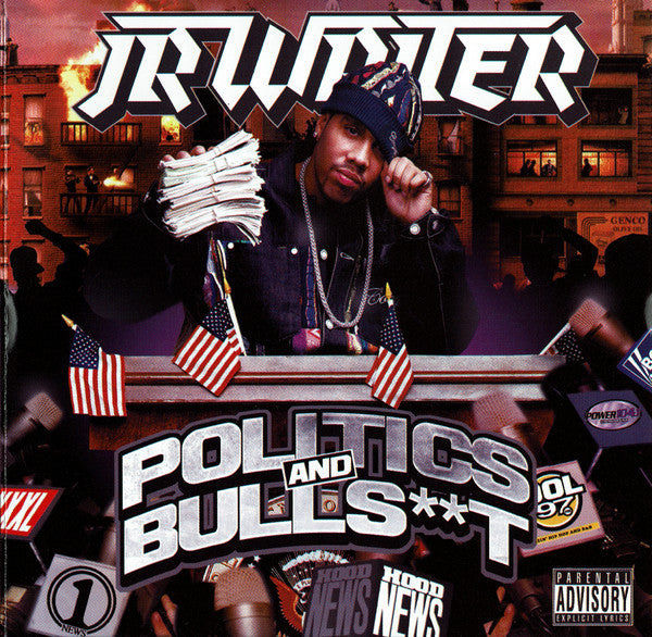 JR Writer* : Politics And Bulls**t (CD, Mixtape)