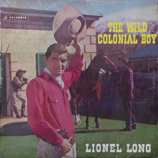 Lionel Long : The Wild Colonial Boy (LP, Album, Mono, RE)