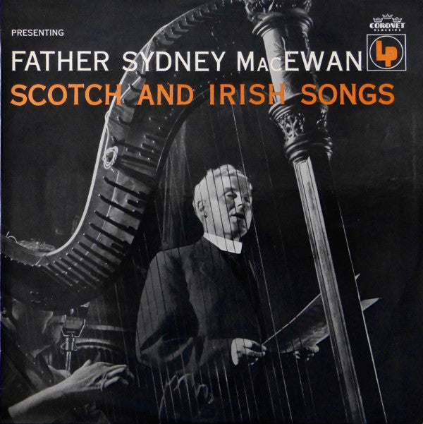 Father Sydney MacEwan : Scotch and Irish Songs (LP, Album, Mono, RE)