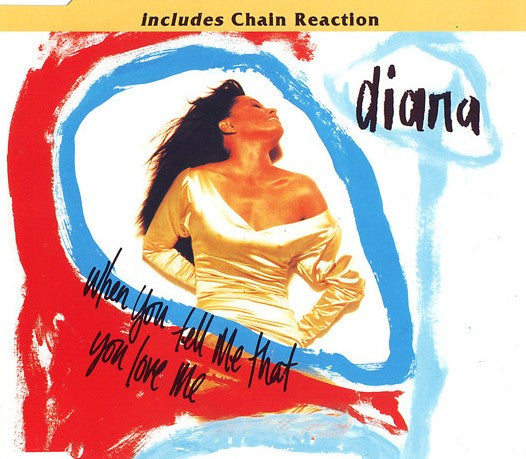 Diana Ross : When You Tell Me That You Love Me (CD, Single)