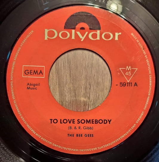 The Bee Gees* : To Love Somebody (7", Single, Mono)