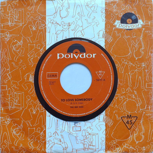The Bee Gees* : To Love Somebody (7", Single, Mono)