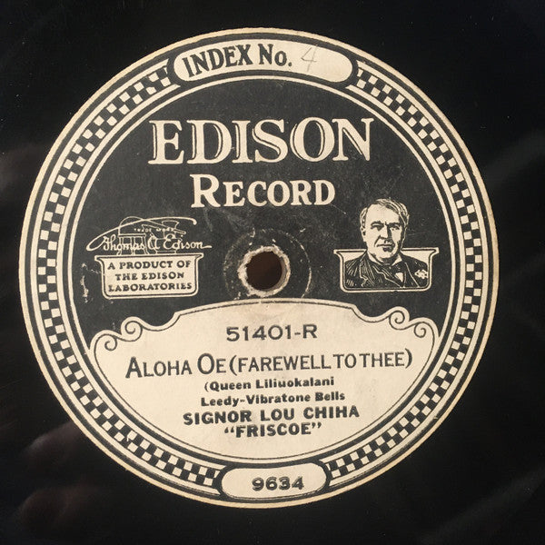 Lou Friscoe Chiha : Aloha Oe (Farewell To Thee) / Gypsy Love Song (Edison Disc, RP)