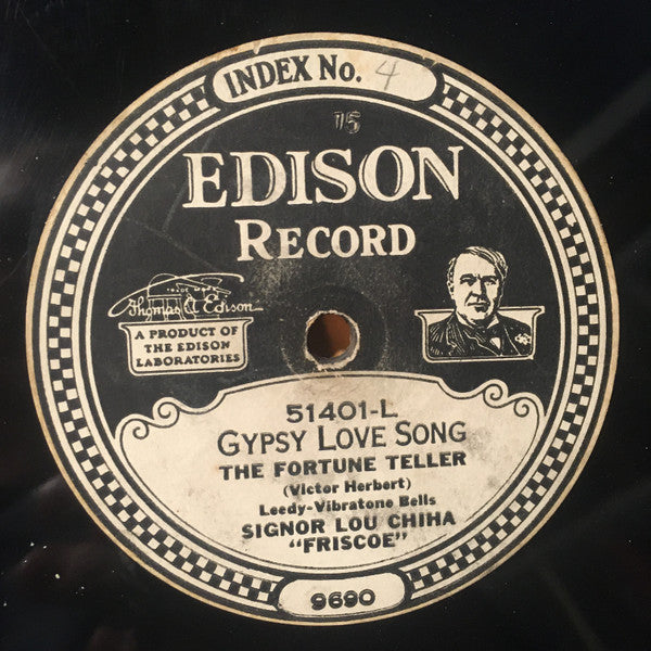 Lou Friscoe Chiha : Aloha Oe (Farewell To Thee) / Gypsy Love Song (Edison Disc, RP)