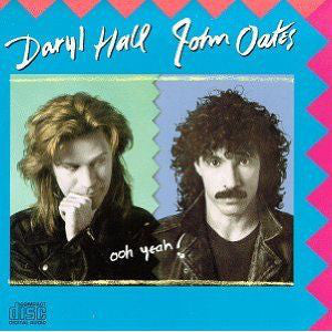 Daryl Hall & John Oates : Ooh Yeah! (CD, Album)