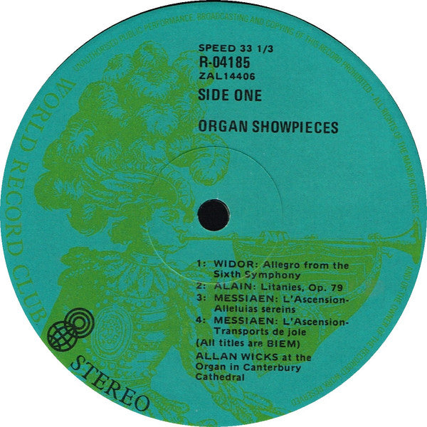 Allan Wicks : Organ Showpieces - Allan Wicks at the Organ In Canterbury Cathedral (LP, Album, Club, RE)