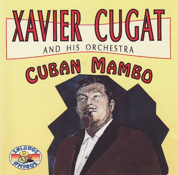 Xavier Cugat And His Orchestra : Cuban Mambo (CD, Comp)