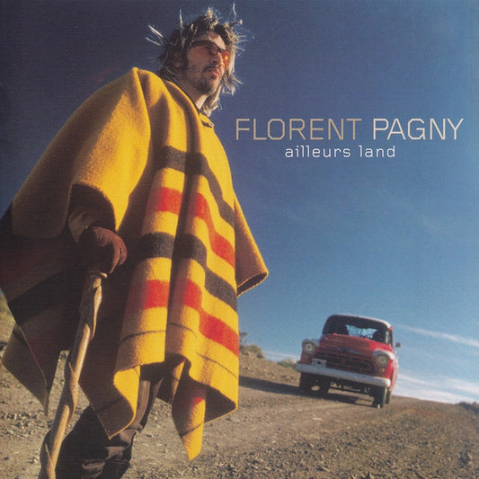 Florent Pagny : Ailleurs Land (CD, Album)