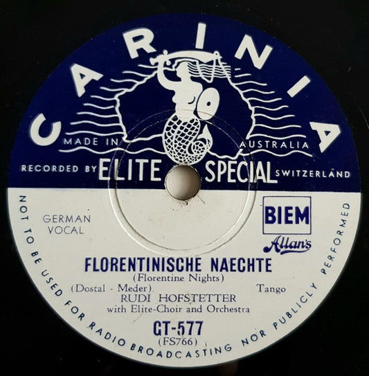 Rudi Hofstetter - Erni Bieler : Florentinische Naechte / Heimatglocken (Shellac, 10")