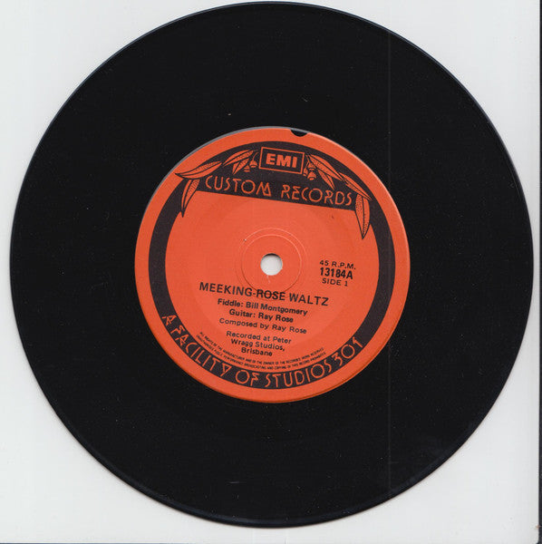 Bill Montgomery (5), Ray Rose (6) : Meeking-Rose Waltz / Waltz Of Memories (7", Single)
