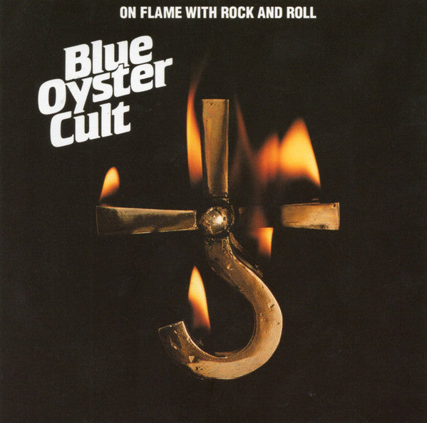 Blue Öyster Cult : On Flame With Rock And Roll (CD, Comp)