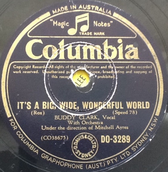 Buddy Clark (3) : It's A Big, Wide, Wonderful World / One Sunday Afternoon (Shellac, 10", RP)