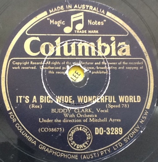 Buddy Clark (3) : It's A Big, Wide, Wonderful World / One Sunday Afternoon (Shellac, 10", RP)