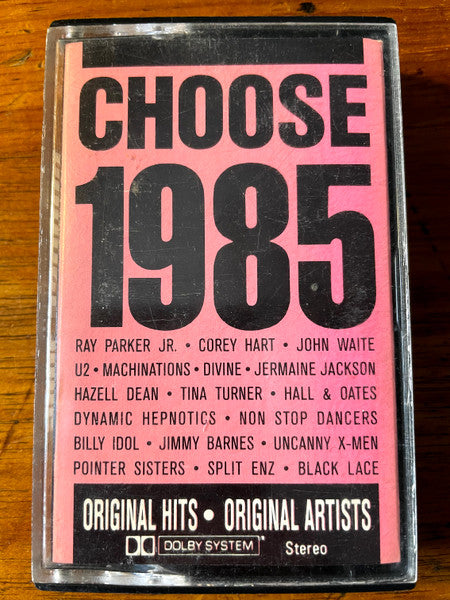 Various : Choose 1985 (Cass, Comp)