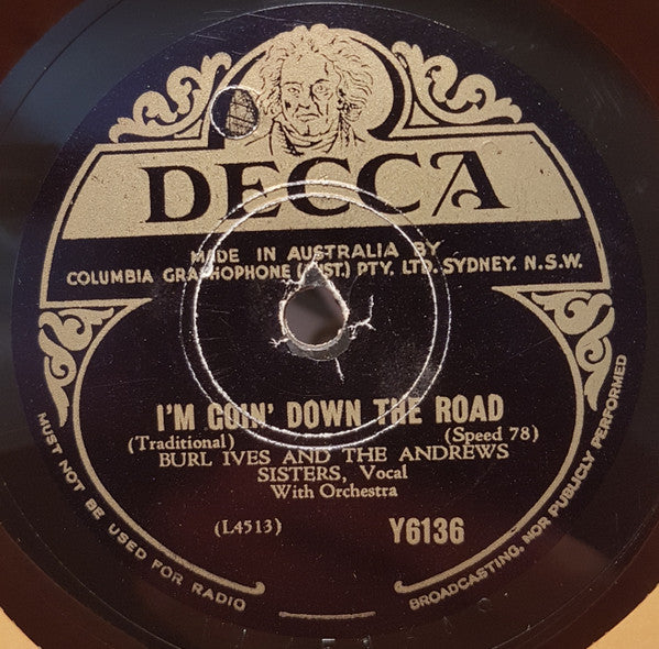 Burl Ives And The Andrews Sisters : Gim-me Crack Corn (The Blue Tail Fly) / I'm Goin' Down The Road (Shellac, 10")