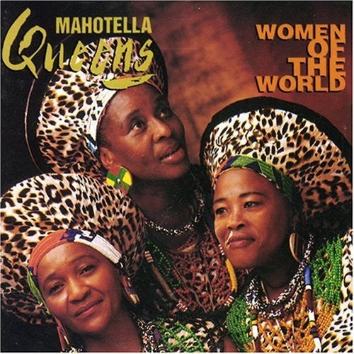Mahotella Queens : Women Of The World (CD, Album)