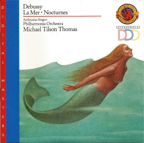 Claude Debussy - Michael Tilson Thomas, Philharmonia Orchestra, The Ambrosian Singers : La Mer • Nocturnes (CD, Album, RE)