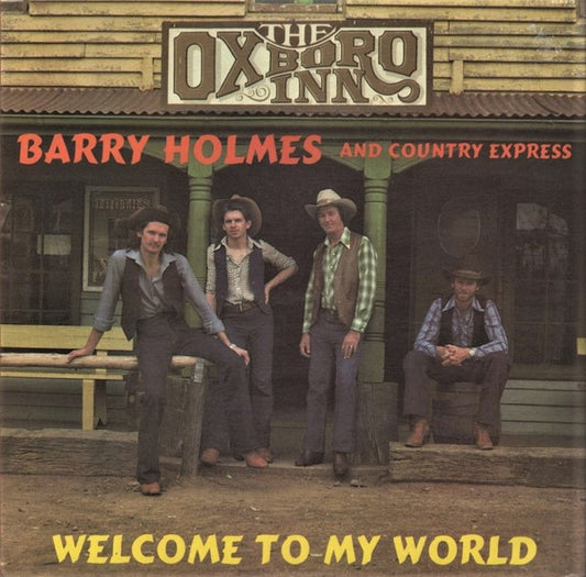 Barry Holmes (2) & Country Express (4) : Welcome To My World (LP, Album)