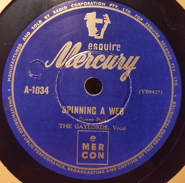The Gaylords : Spinning A Web / Ramona (Shellac, 10", Mono)