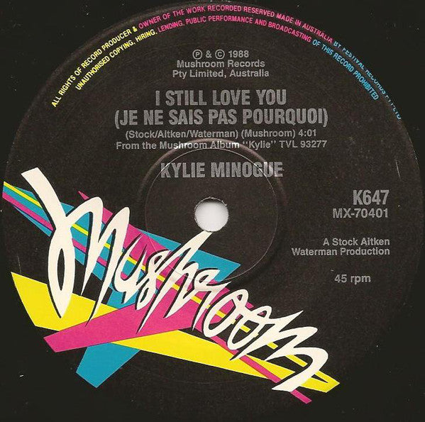 Kylie Minogue : I Still Love You (Je Ne Sais Pas Pourquoi) (7", Single, Jukebox, Ltd)