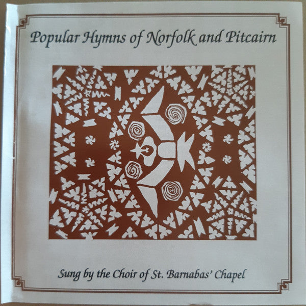 The Choir Of St. Barnabas Chapel : Popular Hymns Of Norfolk And Pitcairn (CD)