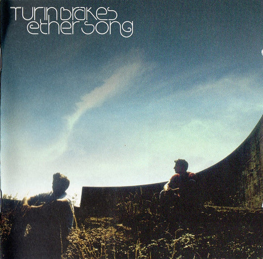 Turin Brakes : Ether Song (CD, Album, RE)