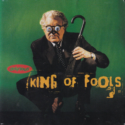 Deliriou5?* : King Of Fools (CD, Album)