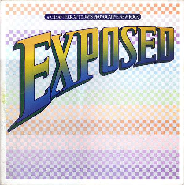 Various : Exposed: A Cheap Peek At Today's Provocative New Rock (2xLP, Comp, Smplr, Pit)