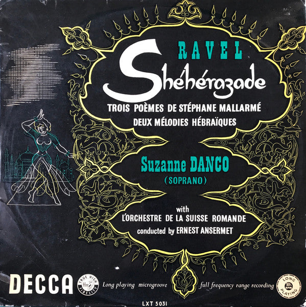 Ravel*, Suzanne Danco / L'Orchestre De La Suisse Romande / Ernest Ansermet : Sheherazade / Trois Poemes de Stephane Mallarme / Deux Melodies Hebraiques (LP, Album, Mono)