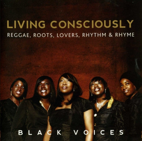 Black Voices : Living Consciously (CD, Album)