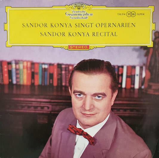 Sándor Kónya : Sándor Kónya Singt Opernarien / Sandor Konya Recital (LP)