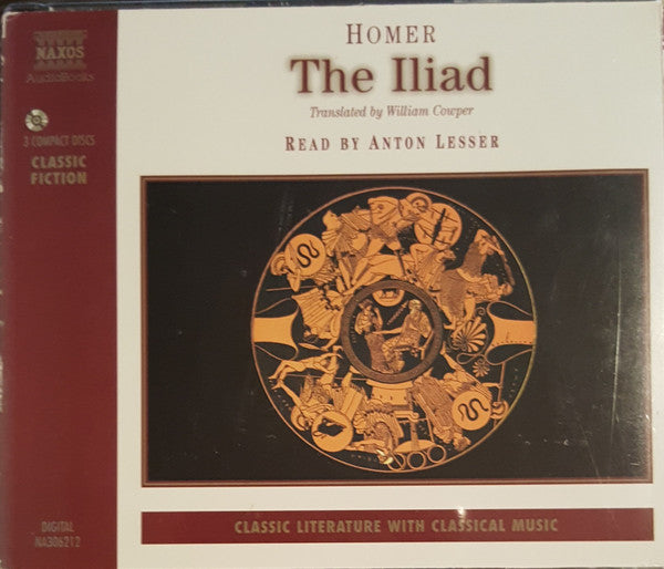 Homer (4) Translated By William Cowper Read By, Anton Lesser : The Iliad (3xCD, Album, Dig + Box)