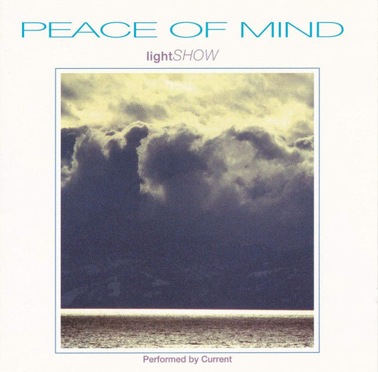 Current (8) : Peace Of Mind (Light Show) (CD, Album)