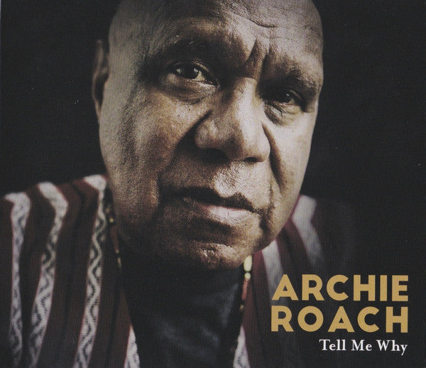 Archie Roach : Tell Me Why (2xCD, Album)