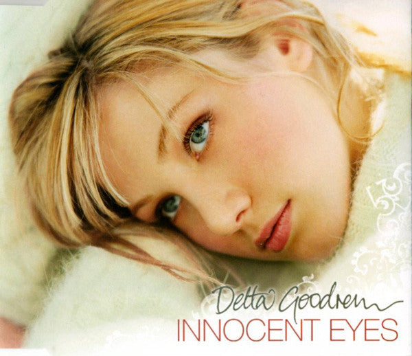 Delta Goodrem : Innocent Eyes (CD, Single, CD1)