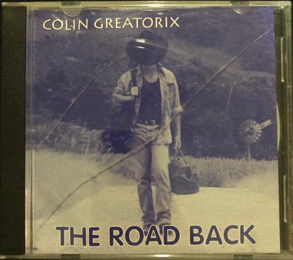 Colin Greatorix : The Road Back (CD, Album)