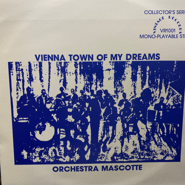 Orchestra Mascotte : Vienna Town Of My Dreams (LP, Comp)